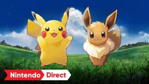 Pokmon: Let's Go, Pikachu! Let's Go, Eevee! [Nintendo Direct 2018.09.14]
