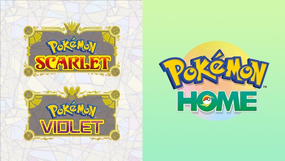 Pokmon HOME - Pokmon Scarlet & Violet