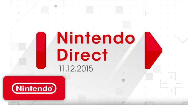 Nintendo Direct - November 12th 2015