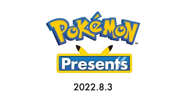 August 3rd 2022 Pokémon Presents